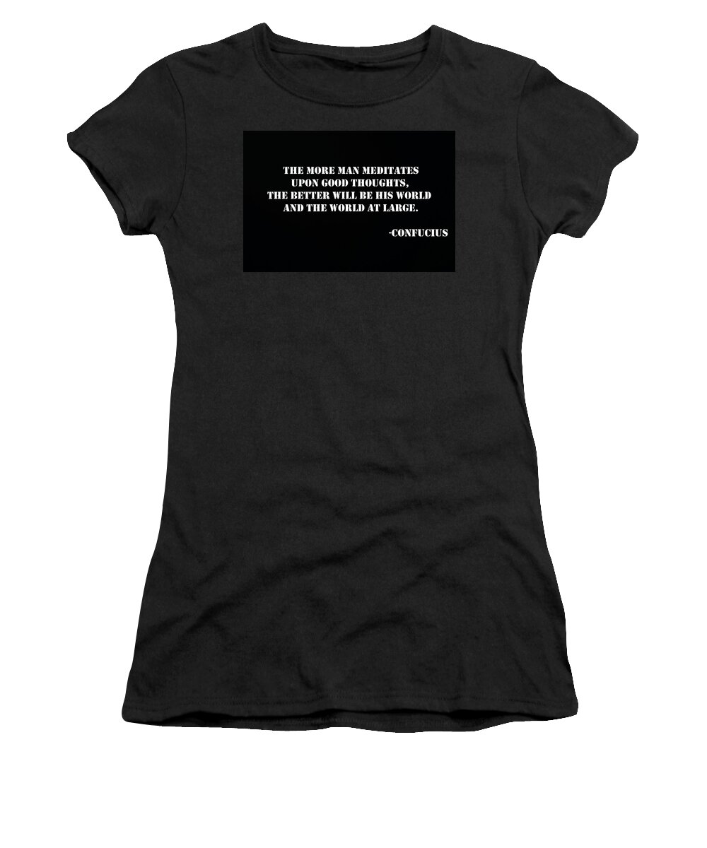 Confucius Women's T-Shirt featuring the mixed media Good Thoughts Confucius by Joseph S Giacalone