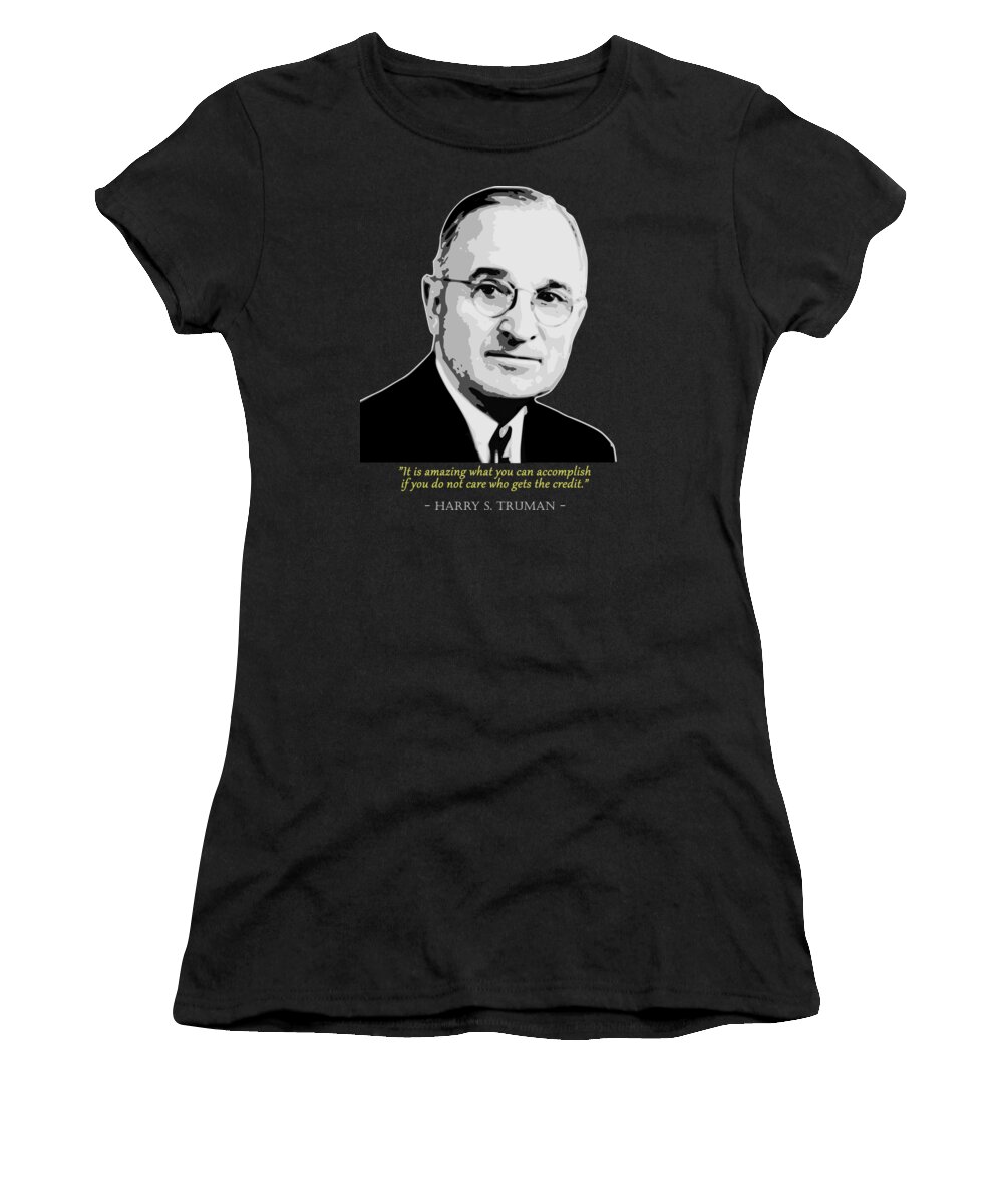Harry Women's T-Shirt featuring the digital art Harry S Truman Quote by Filip Schpindel