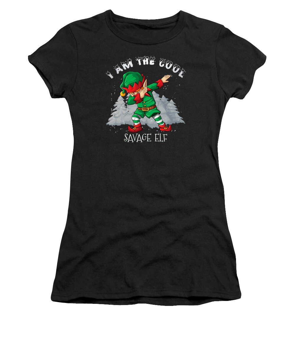 Savage Women's T-Shirt featuring the digital art Im The Cool Savage Dabbing Elf by Jose O