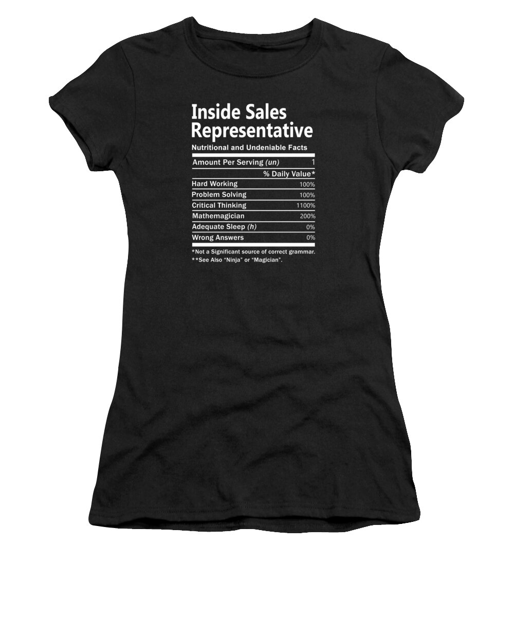 Inside Sales Representative Women's T-Shirt featuring the digital art Inside Sales Representative T Shirt - Nutrition Factors Gift Item Tee by Shi Hu Kang