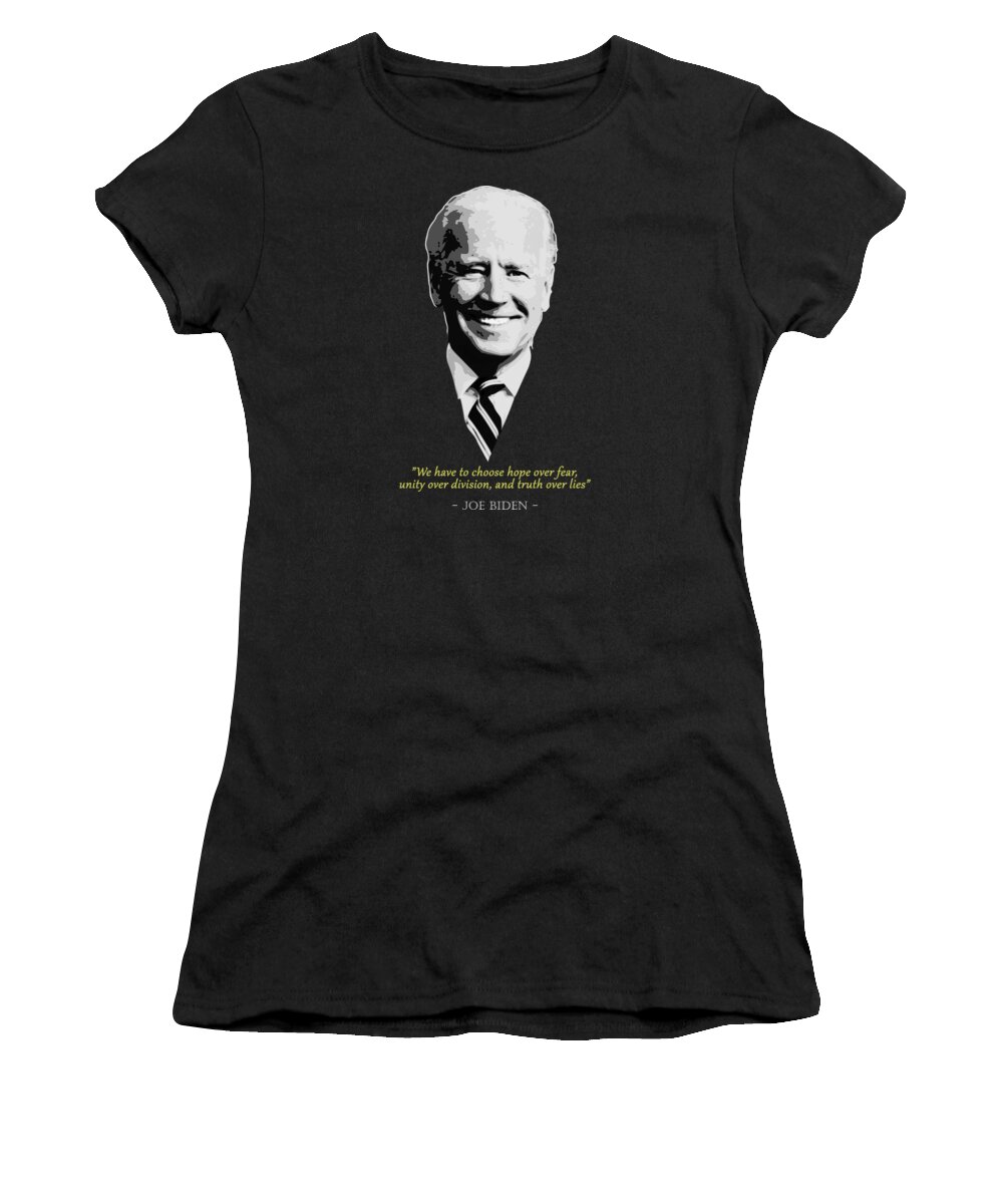 Joe Women's T-Shirt featuring the digital art Joe Biden Quote by Filip Schpindel