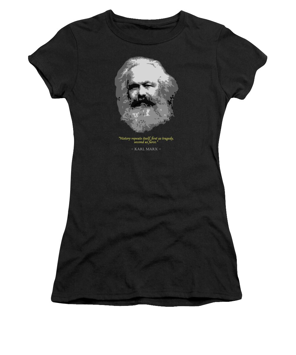 Karl Women's T-Shirt featuring the digital art Karl Marx Quote by Filip Schpindel