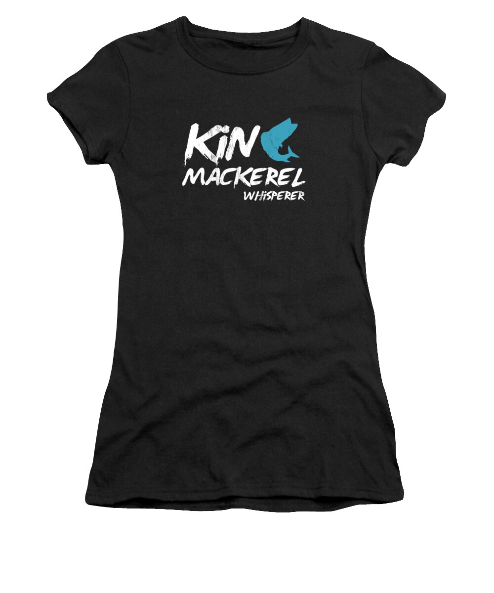 King Mackerel Whisperer Deep Sea Fishing Women's T-Shirt by Noirty Designs  - Pixels