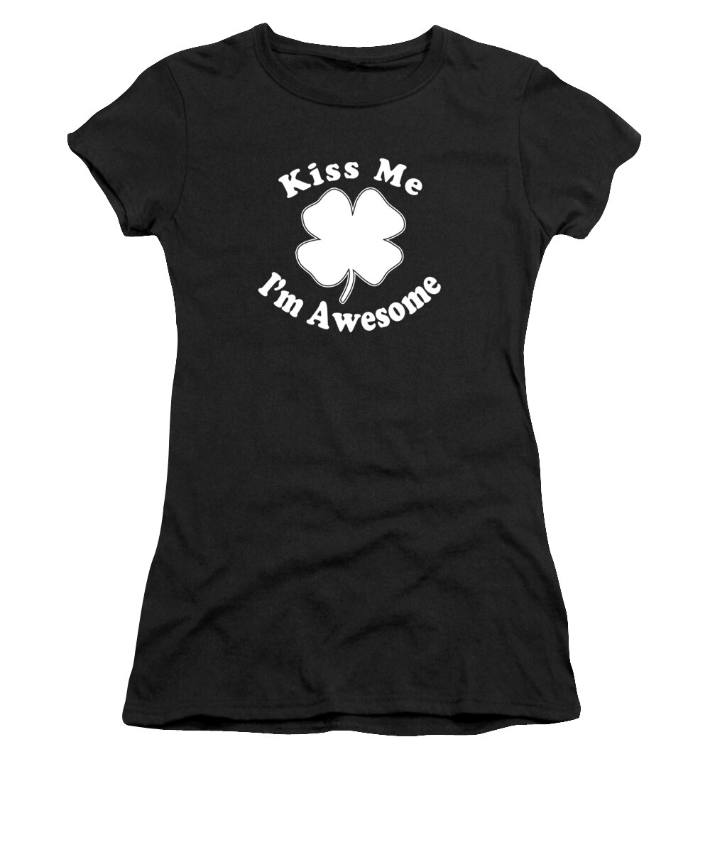 Funny Women's T-Shirt featuring the digital art Kiss Me Im Awesome by Flippin Sweet Gear