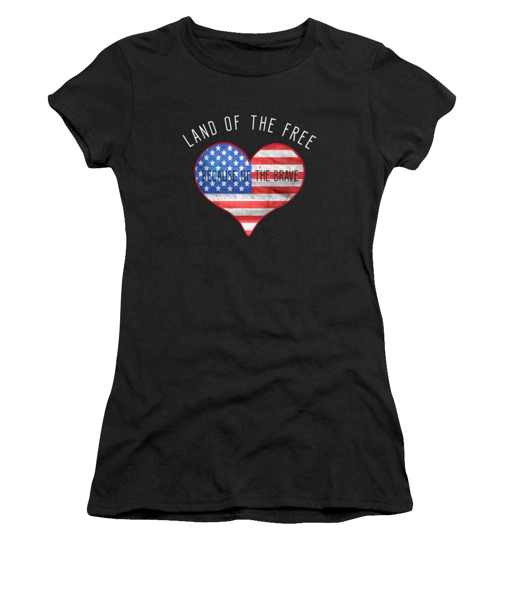 Funny Women's T-Shirt featuring the digital art Land Of The Free Because Of The Brave 4th of July by Flippin Sweet Gear