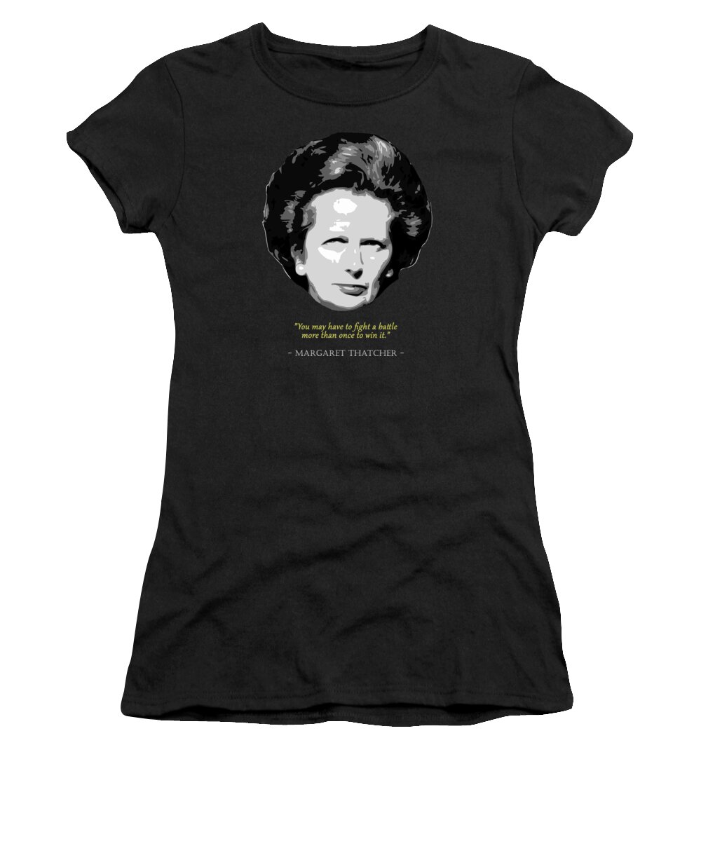 Margeret Women's T-Shirt featuring the digital art Margeret Thatcher Quote by Filip Schpindel