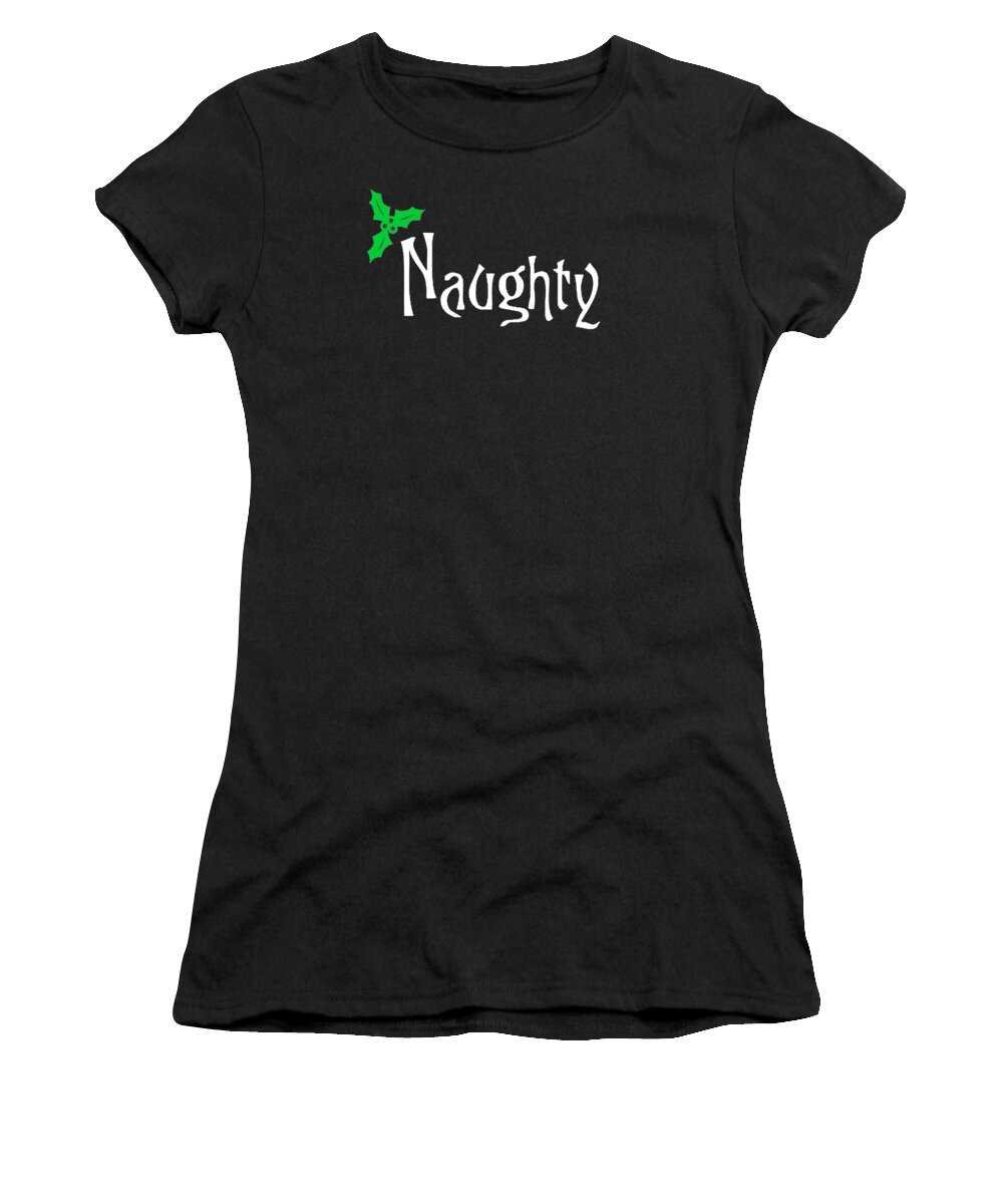 Christmas 2023 Women's T-Shirt featuring the digital art Naughty by Flippin Sweet Gear