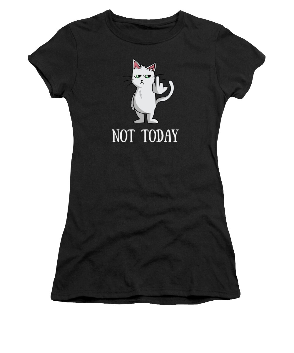Not Today Cute Middle Finger Cat Lady Gifts for Women Shirt Women's T-Shirt  by Orange Pieces - Pixels
