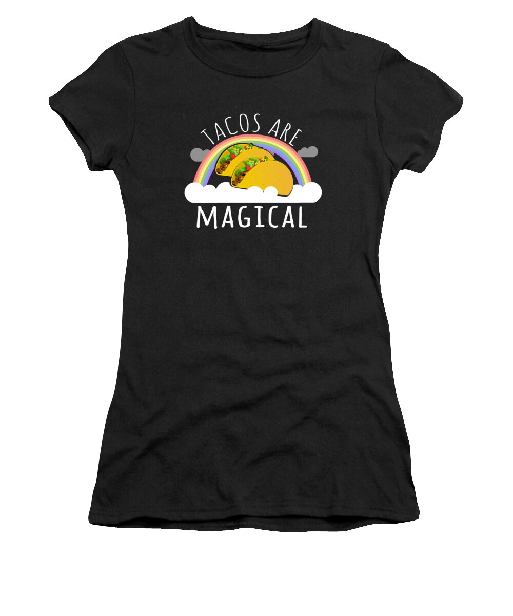 Unicorn Women's T-Shirt featuring the digital art Tacos Are Magical by Flippin Sweet Gear