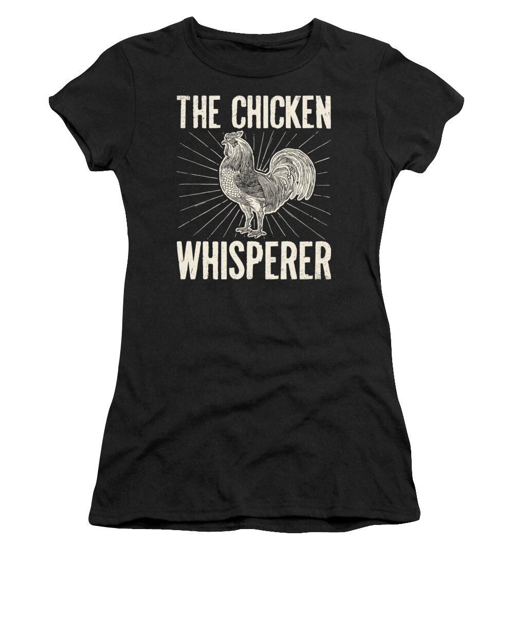 Farmer Women's T-Shirt featuring the digital art The Chicken Whisperer Farmer Gift by Jacob Zelazny