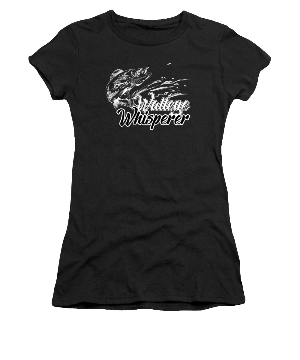 Walleye Whisperer Fish Hickory Lake Angler Fishing Women's T-Shirt by  Noirty Designs - Pixels