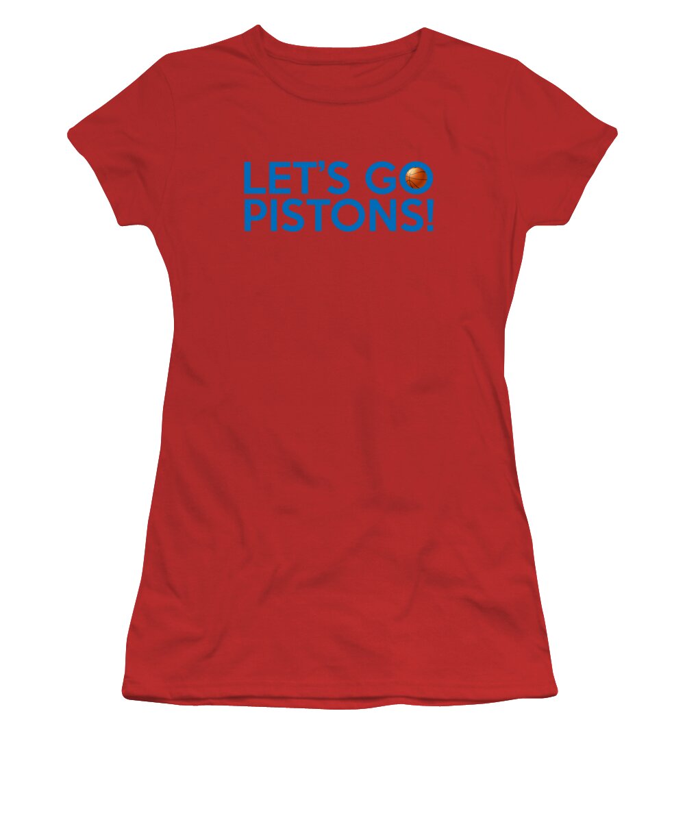 Let's Go Pistons Women's T-Shirt for Sale by Florian Rodarte