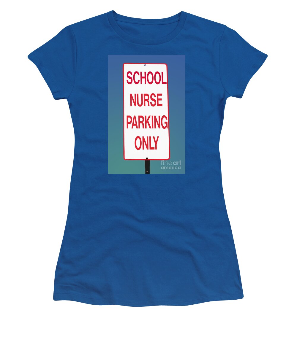 Nurse Women's T-Shirt featuring the photograph School Nurse Parking Sign by Phil Cardamone