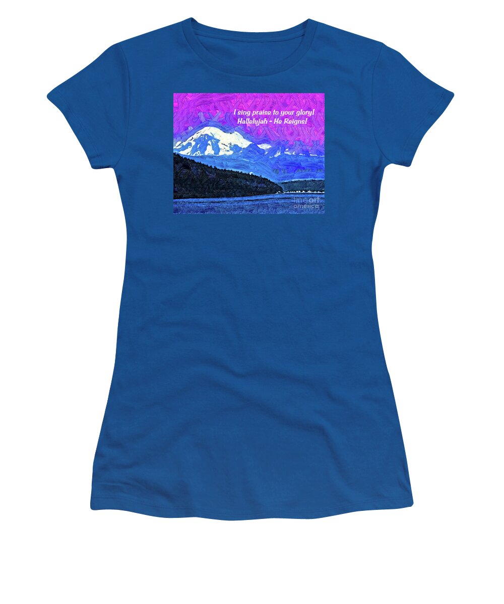 Mount-baker Women's T-Shirt featuring the digital art He Reigns by Kirt Tisdale
