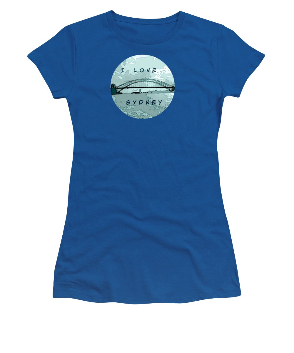 Sydney Women's T-Shirt featuring the mixed media I Love Sydney by Leanne Seymour