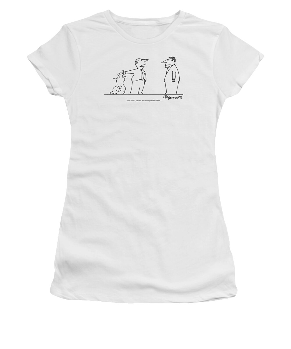 Pacs Women's T-Shirt featuring the drawing Man, Holding A Bag Of Money, Speaks To Another by Charles Barsotti