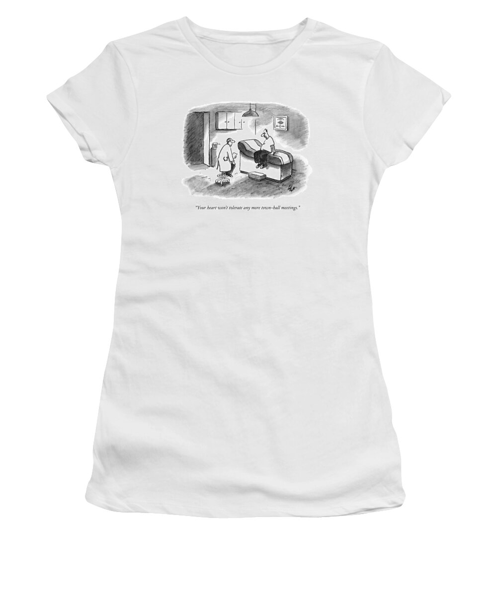 Town Hall Meetings Women's T-Shirt featuring the drawing Your Heart Won't Tolerate Any More Town-hall by Frank Cotham