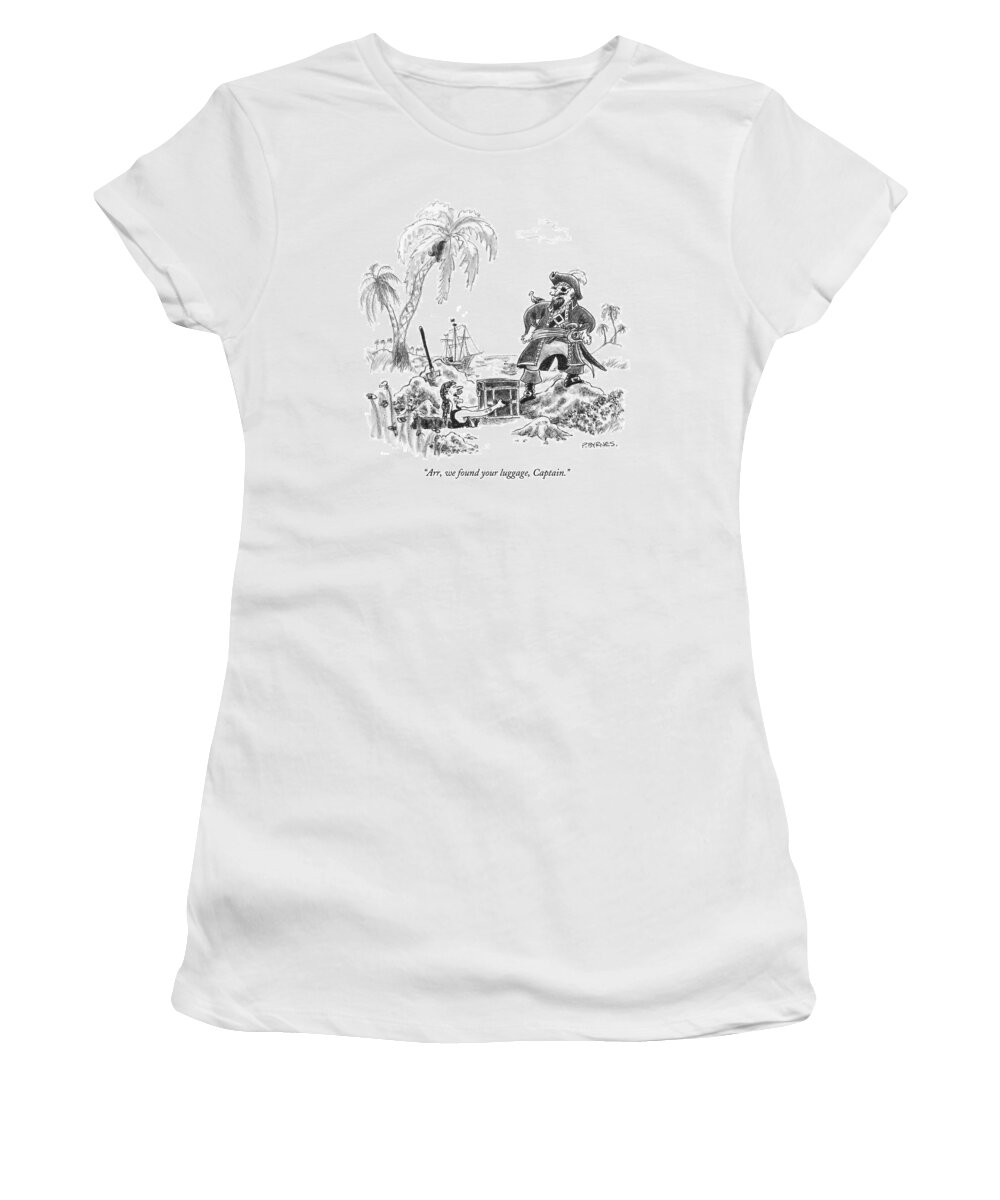 Pirates Women's T-Shirt featuring the drawing Arr, We Found Your Luggage, Captain by Pat Byrnes