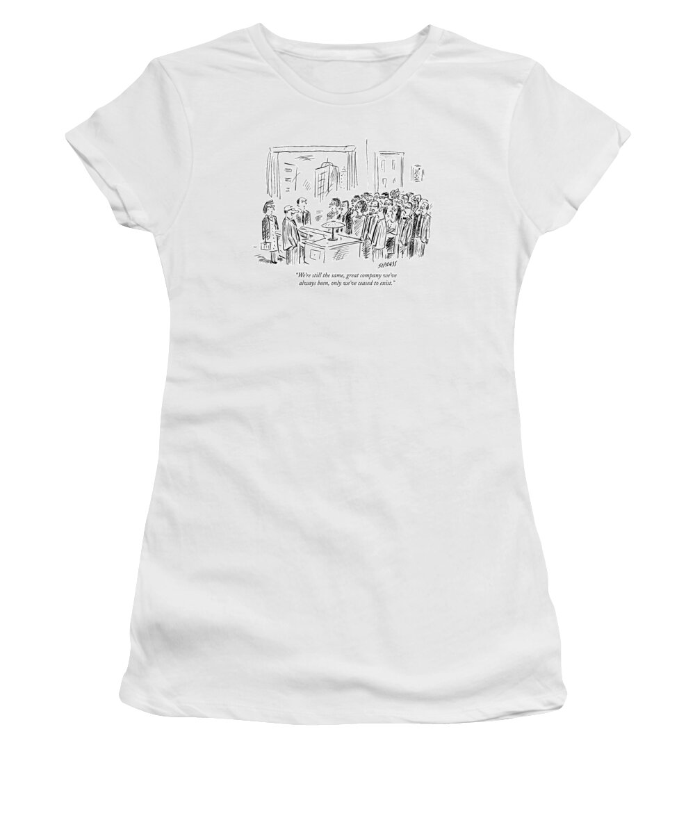 Fired Women's T-Shirt featuring the drawing We're Still The Same by David Sipress