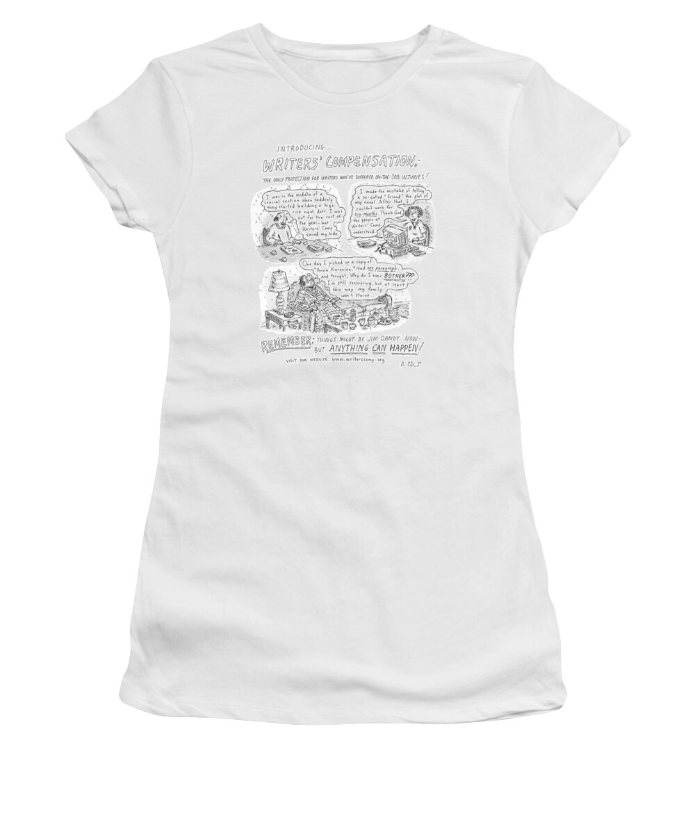 Writers Women's T-Shirt featuring the drawing Writers' Compensation by Roz Chast