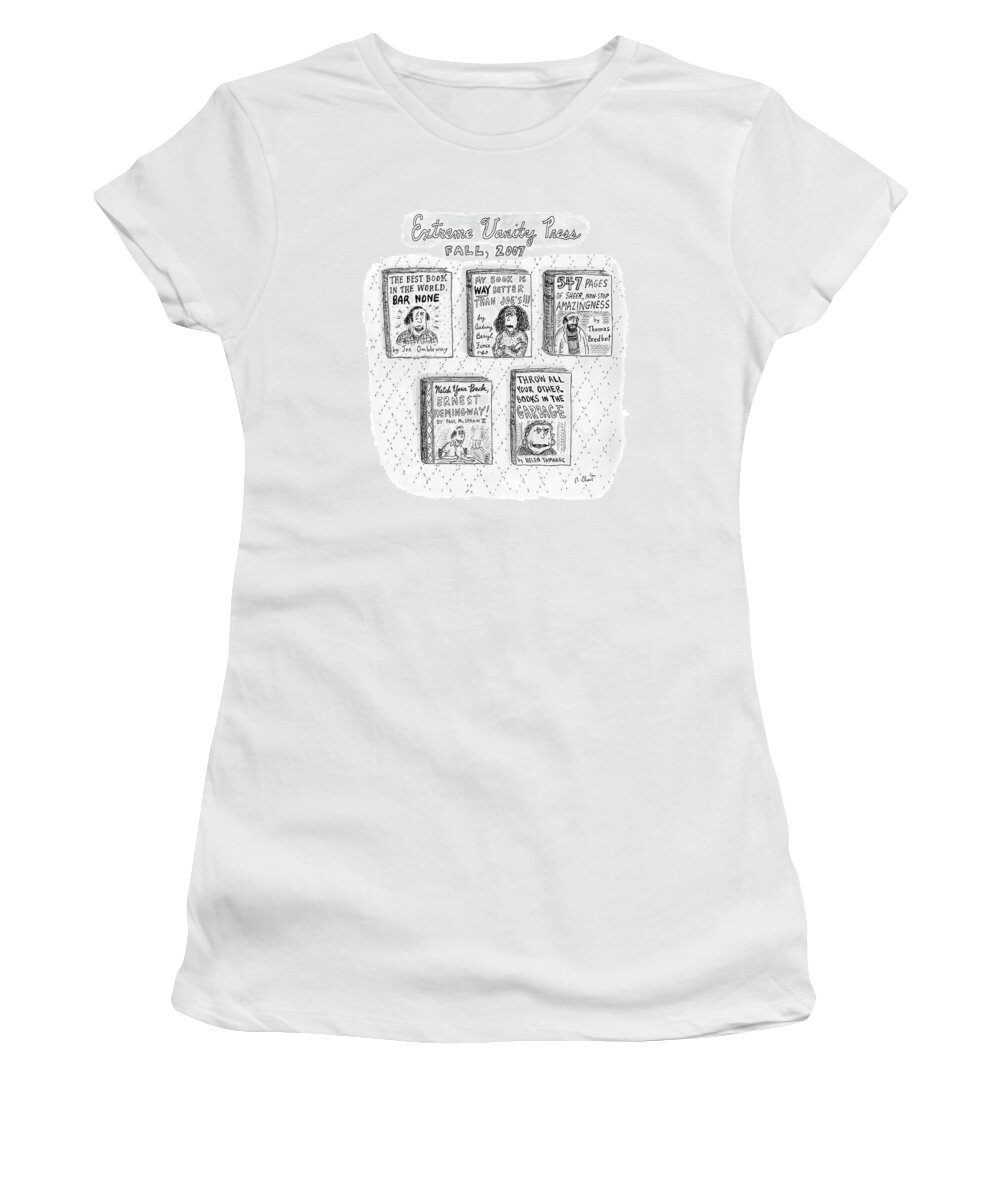 Vanity Women's T-Shirt featuring the drawing New Yorker September 24th, 2007 by Roz Chast