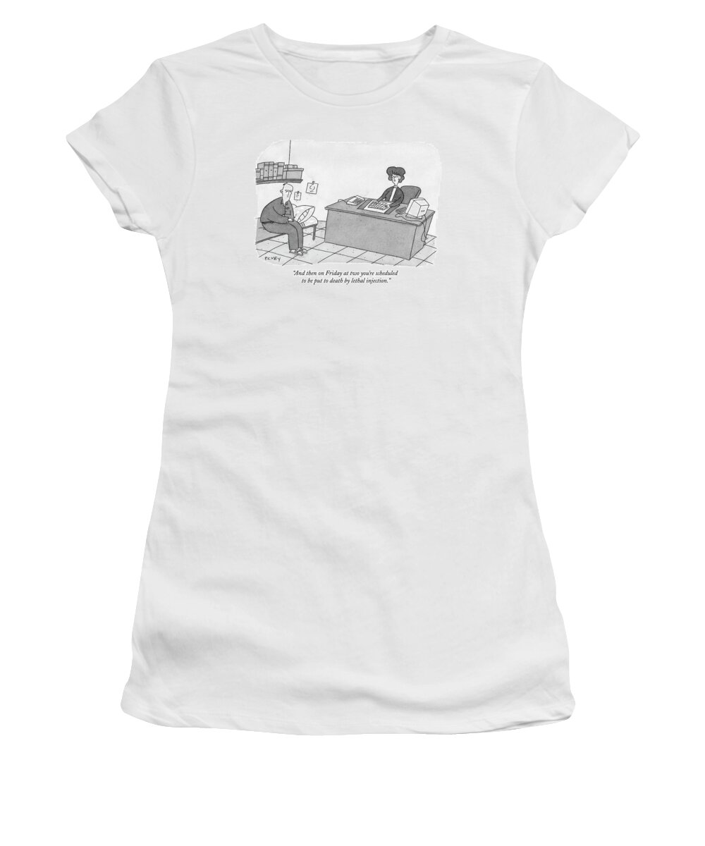Secretary Women's T-Shirt featuring the drawing And Then On Friday At Two You're Scheduled by Peter C. Vey