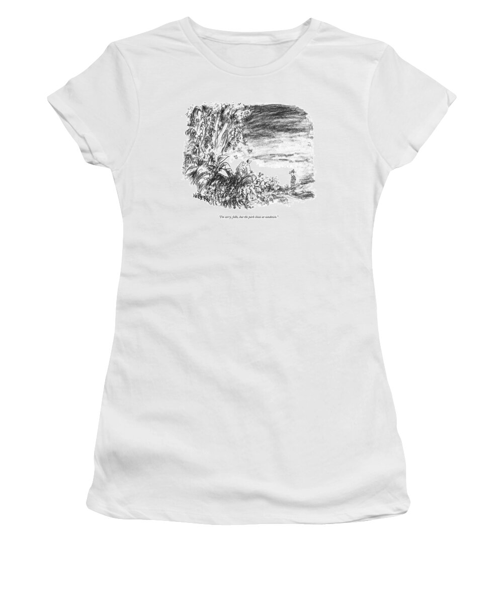 The Bible Nature Religion

(park Ranger Talking To Naked Adam And Eve.) 121648 Rwe Robert Weber Women's T-Shirt featuring the drawing I'm Sorry, Folks, But The Park Closes At Sundown by Robert Weber