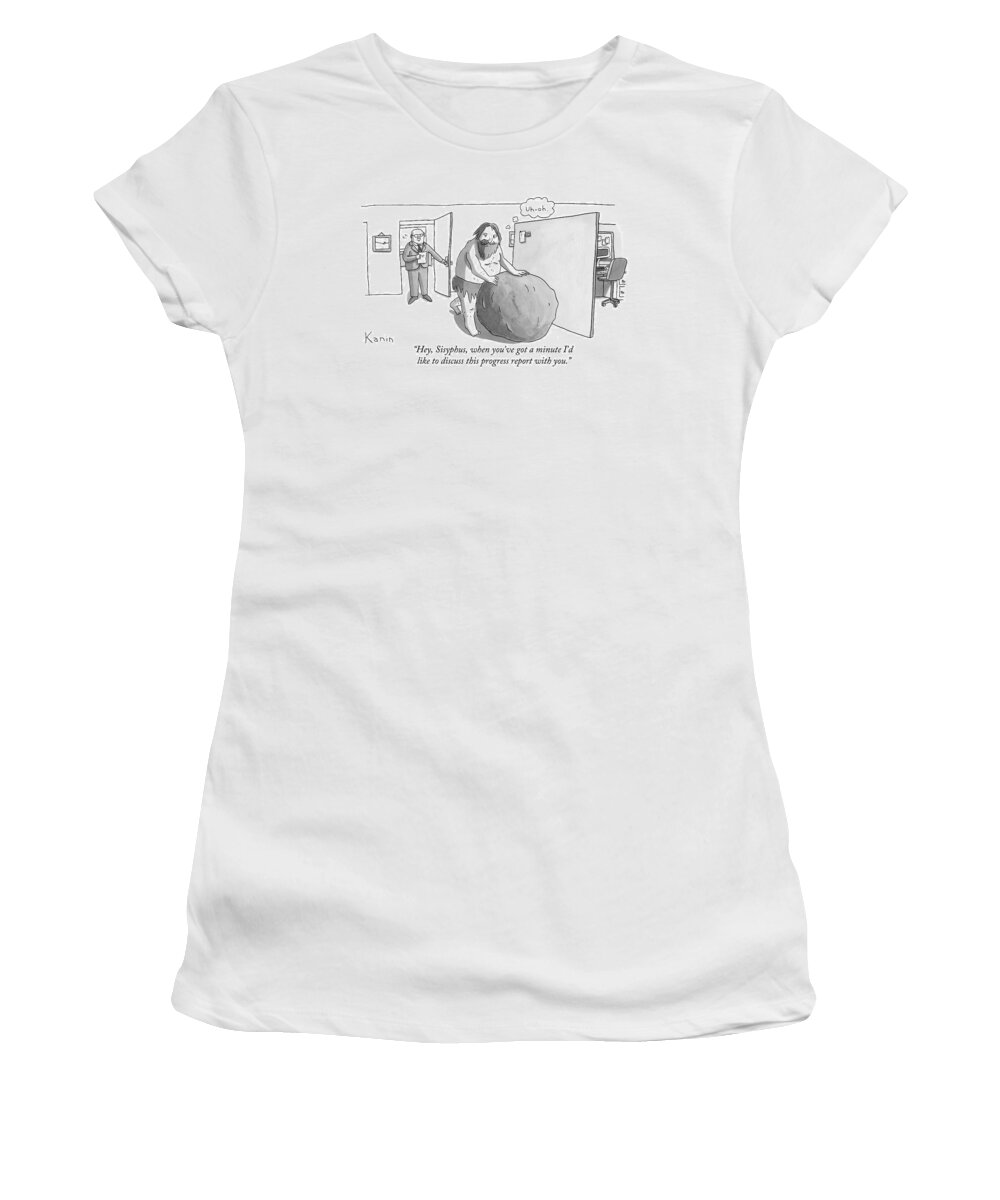 Sisyphus Women's T-Shirt featuring the drawing Hey, Sisyphus, When You've Got A Minute I'd Like by Zachary Kanin