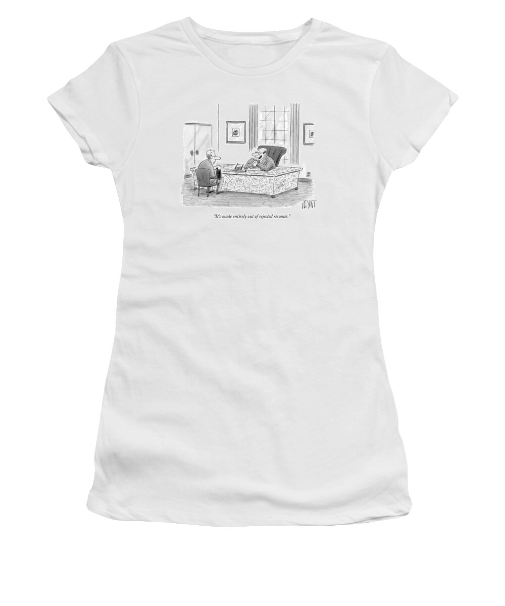 Weyant Women's T-Shirt featuring the drawing It's Made Entirely Out Of Rejected Resumes by Christopher Weyant