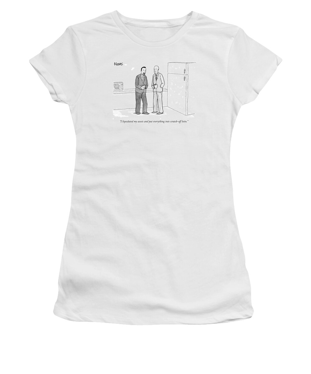 Investments Gambling Games Business Management

(one Executive Talking To Another.) 120754 Sme Sam Means Women's T-Shirt featuring the drawing I Liquidated My Assets And Put Everything by Sam Means