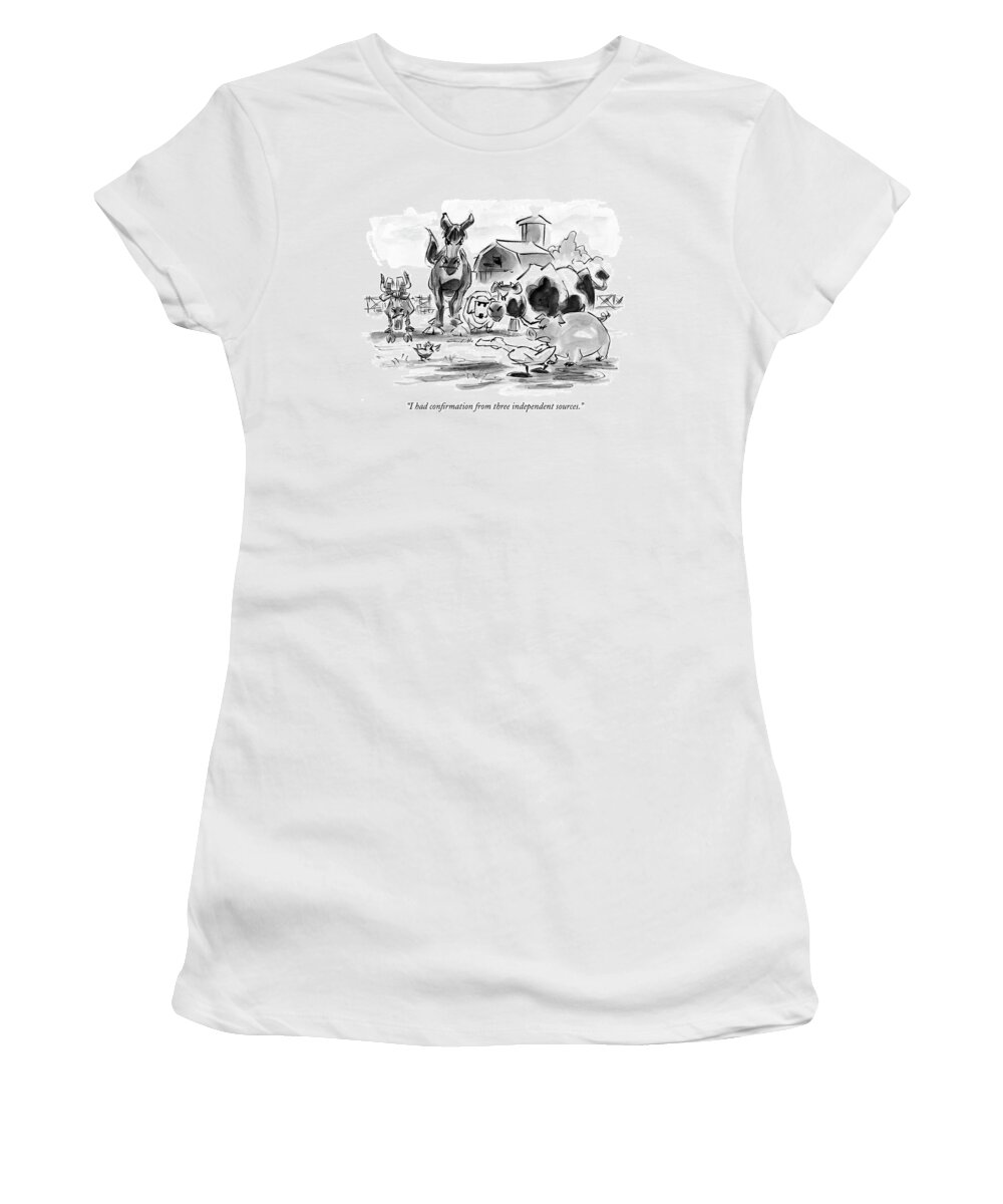 Fictional Characters Domestic Animals The Sky Is Falling Word Play

(chicken Little To Other Angry Barnyard Animals.) 121656 Llo Lee Lorenz Portfolio Women's T-Shirt featuring the drawing I Had Confirmation From Three Independent Sources by Lee Lorenz