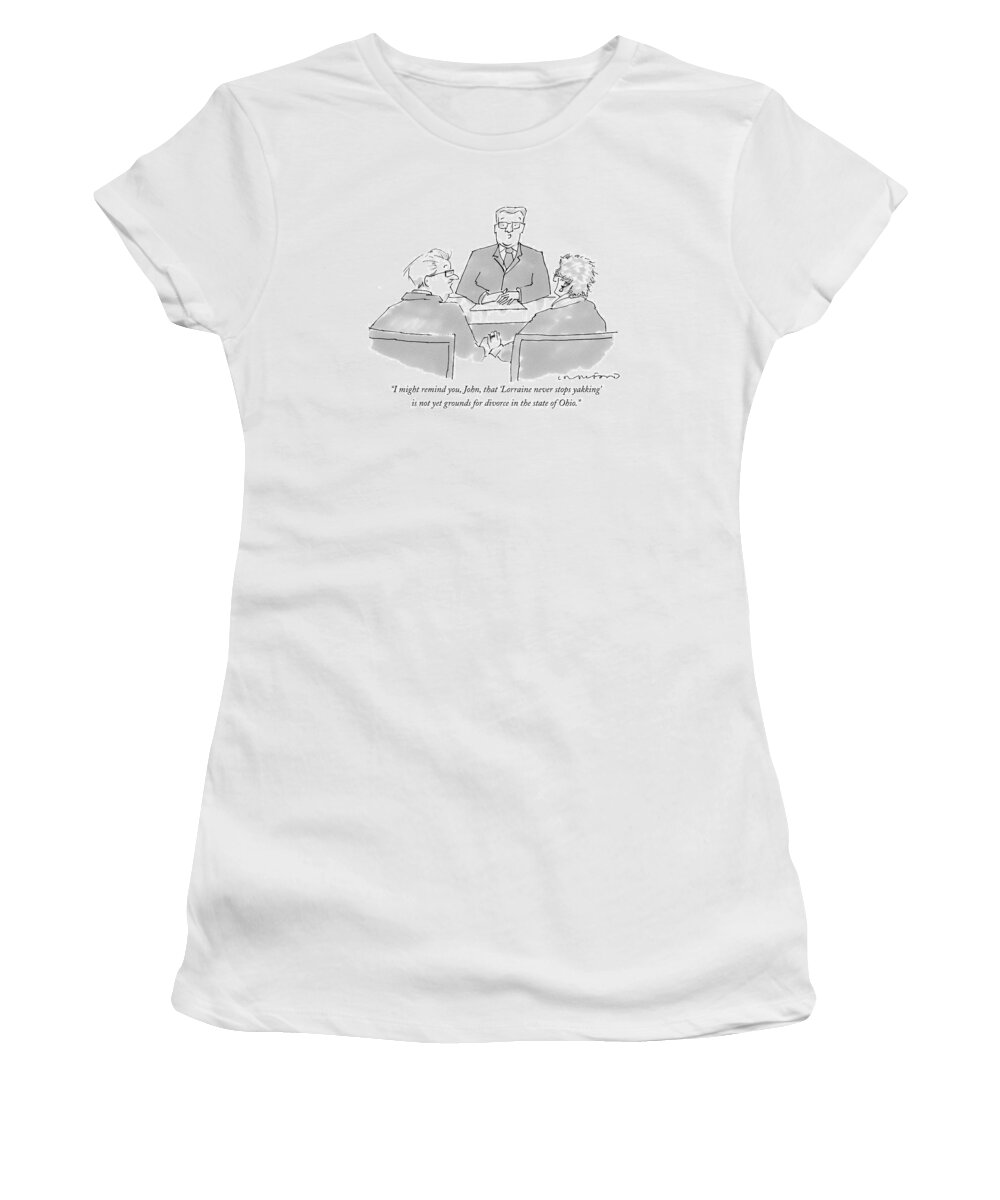 Divorce Women's T-Shirt featuring the drawing I Might Remind by Michael Crawford