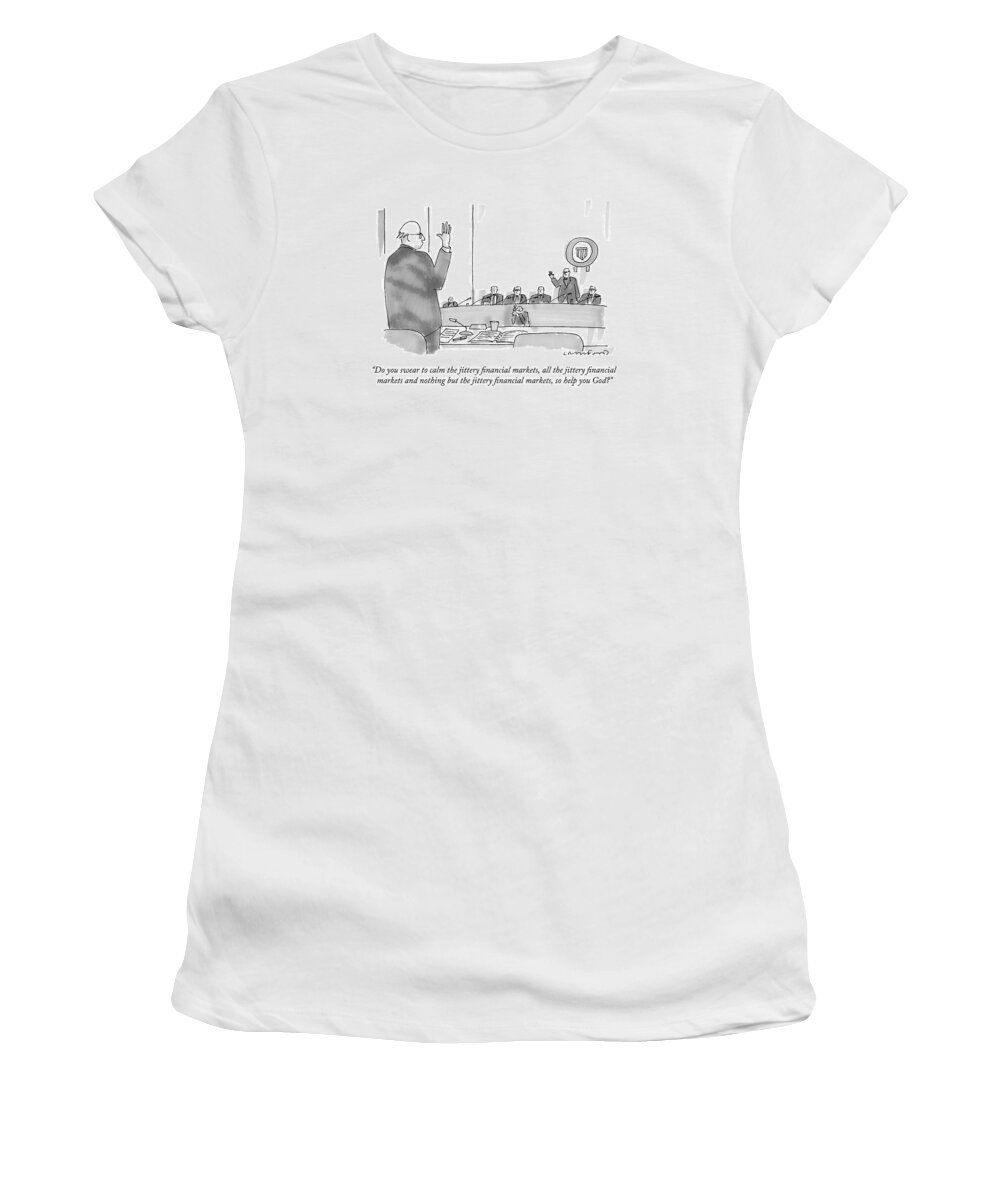 Finance Women's T-Shirt featuring the drawing Do You Swear To Calm The Jittery Financial by Michael Crawford