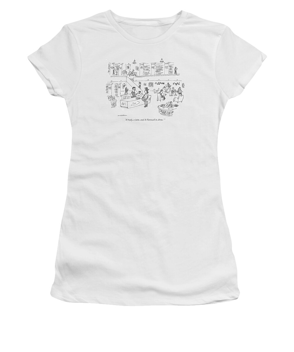 Business Women's T-Shirt featuring the drawing A Bialy, A Latte, And 'a Farewell To Arms.' by Michael Maslin