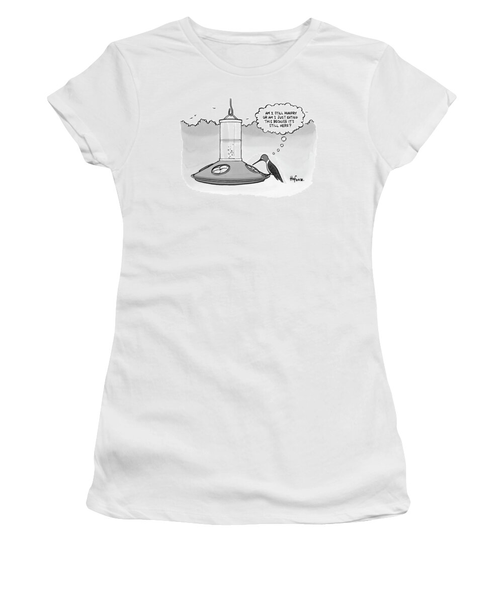 Captionless Women's T-Shirt featuring the drawing A Bird Is At A Bird Feeder by Kaamran Hafeez
