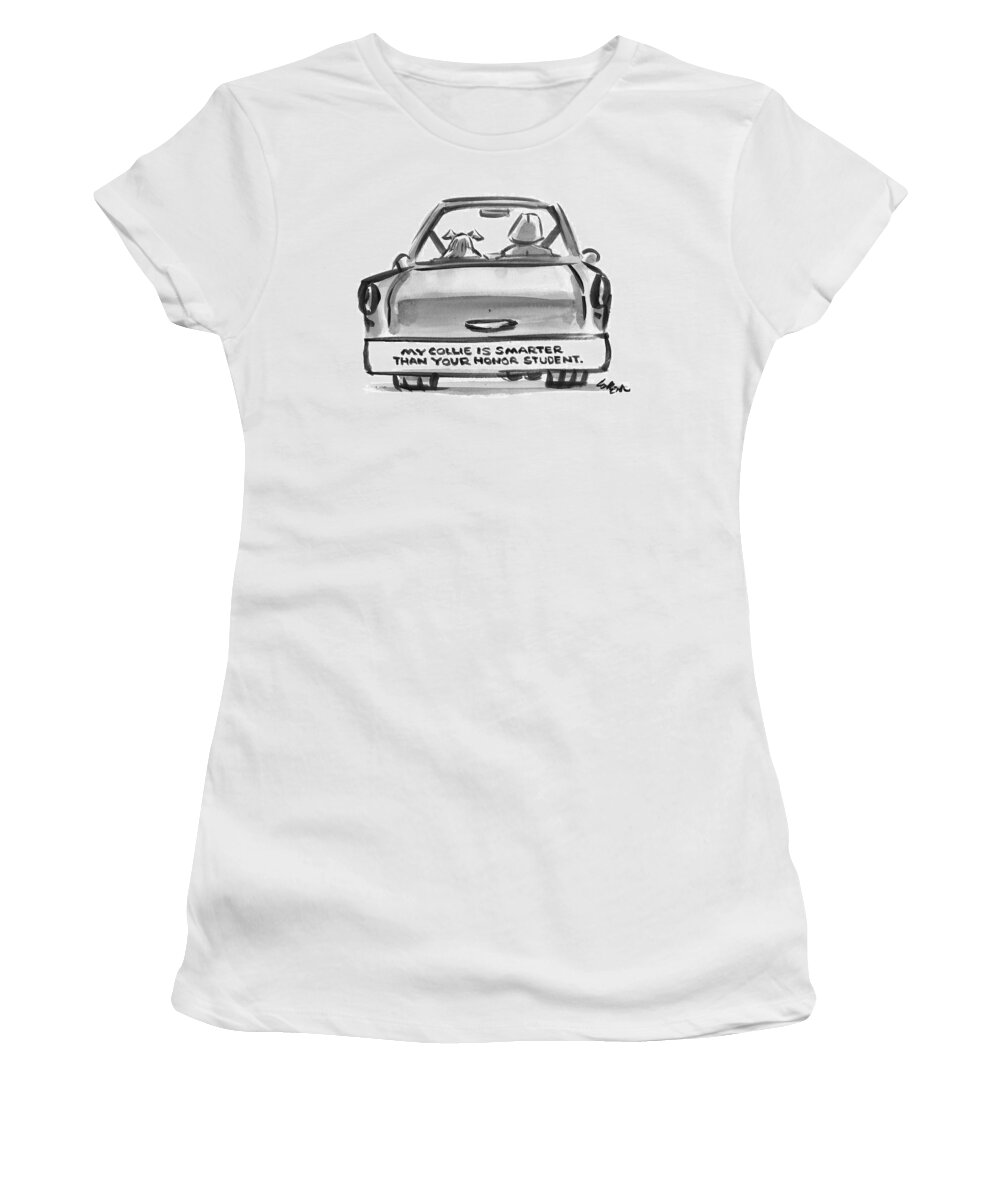 Bumper Stickers Women's T-Shirt featuring the drawing A Bumper Sticker On The Back Of Someone's Car by Lee Lorenz