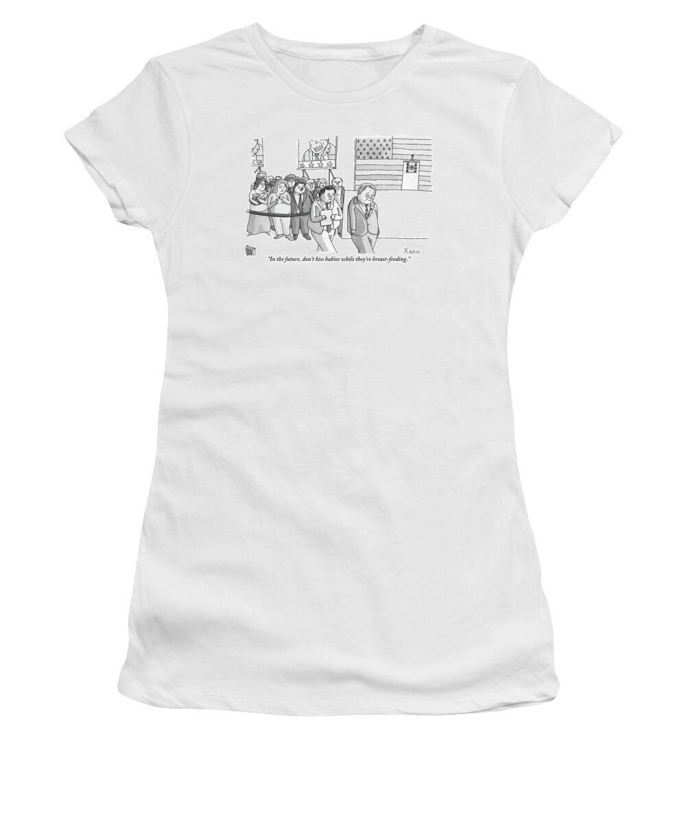 Politicians Women's T-Shirt featuring the drawing A Campaign Manager Speaks To A Bashful Politician by Zachary Kanin