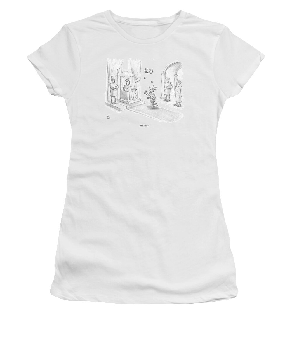 Royalty Women's T-Shirt featuring the drawing A Court Jester Juggles Balls And The Head by Paul Noth