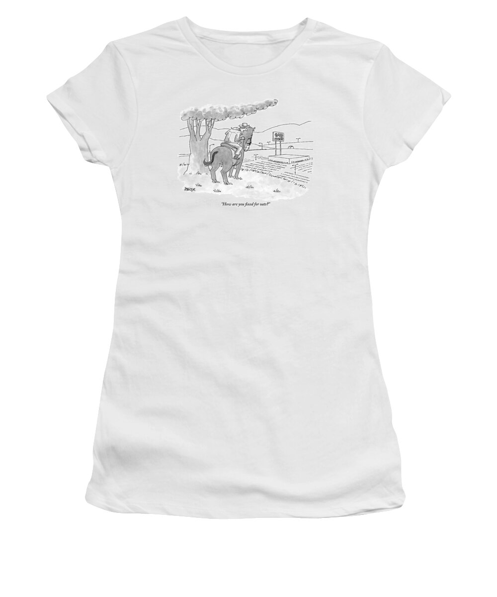 Cowboys Women's T-Shirt featuring the drawing A Cowboy In The Saddle Addresses His Horse by Jack Ziegler