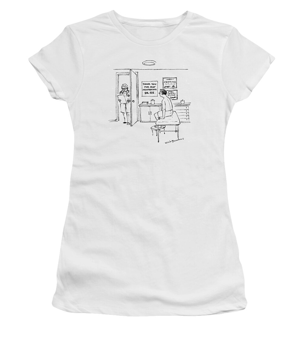 Doctor And Patient Women's T-Shirt featuring the drawing A Doctor Walks Into An Office Where A Patient by Nick Downes
