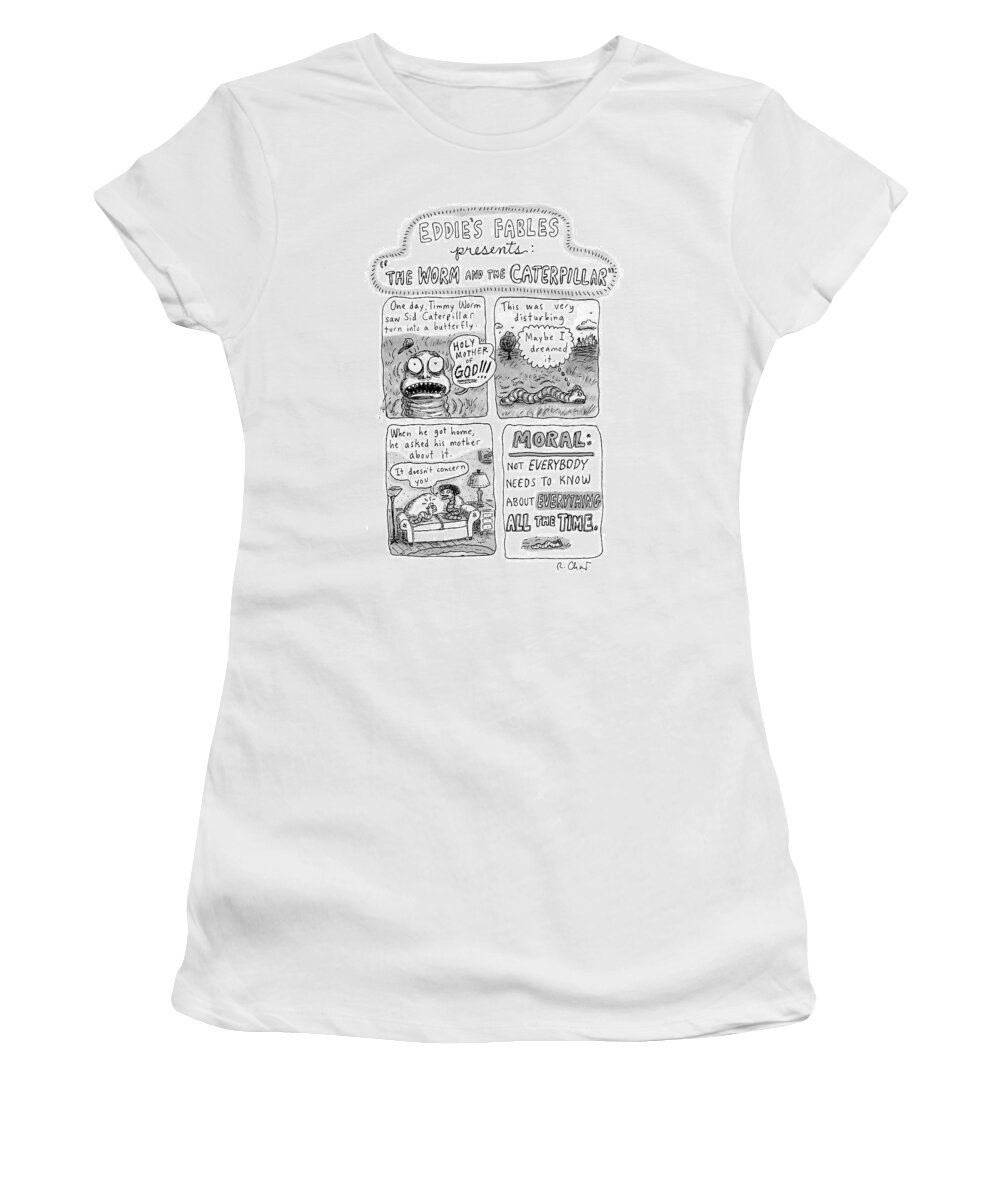 Caterpillars Women's T-Shirt featuring the drawing A Four-panel Cartoon Detailing The Trauma by Roz Chast