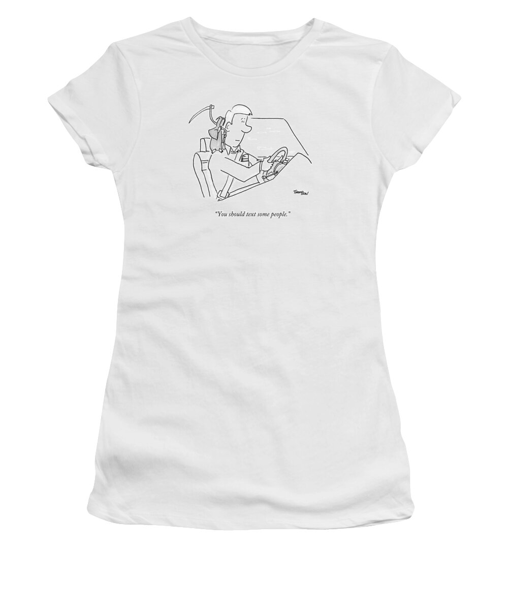 Texting Women's T-Shirt featuring the drawing A Grim Reaper Sits On A Driver's Shoulder by Mark Thompson