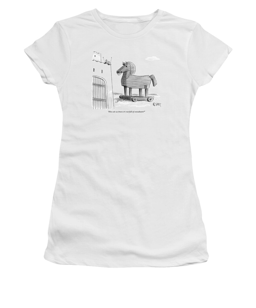 Consultants Women's T-Shirt featuring the drawing A Large Wooden Horse by Christopher Weyant