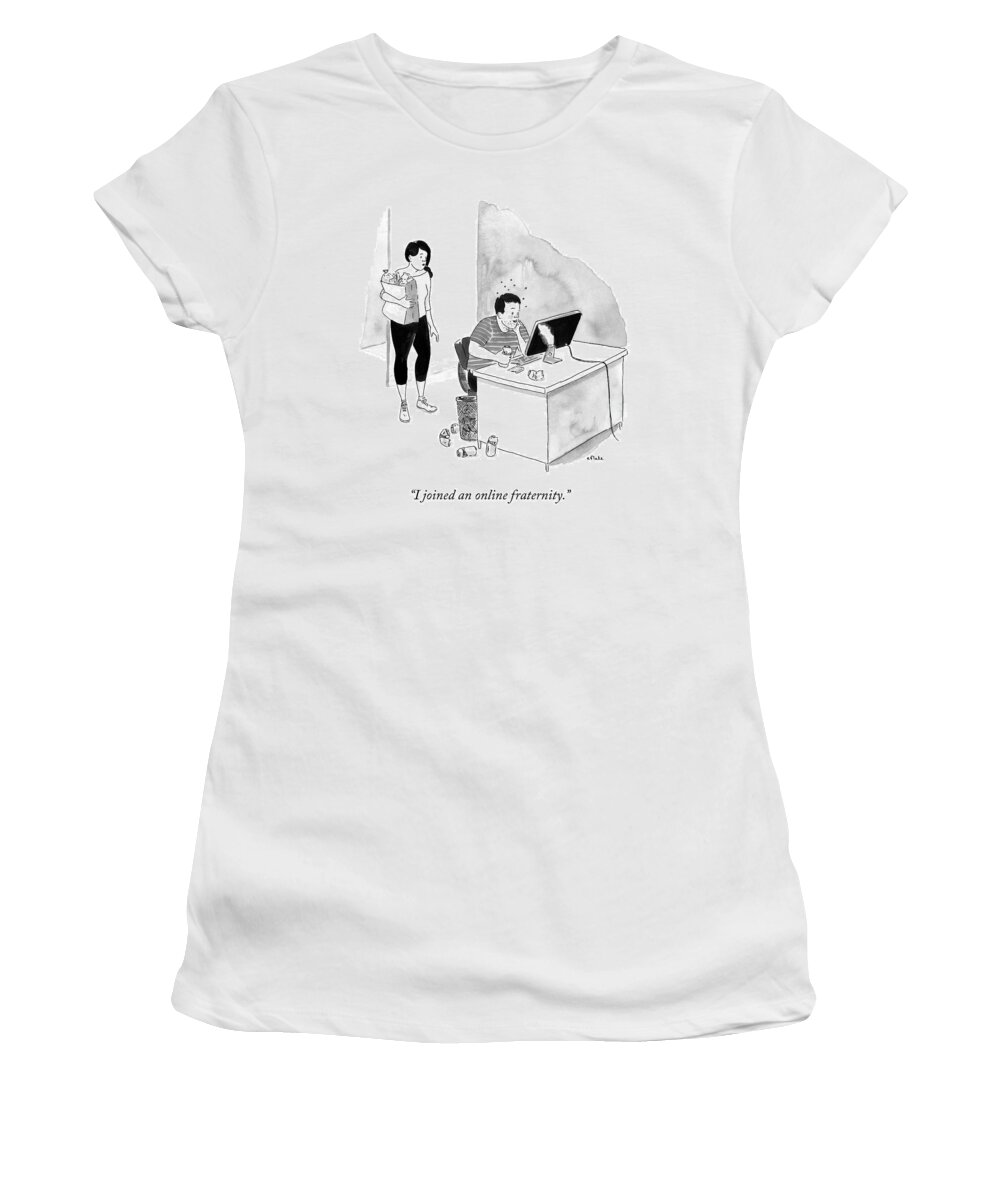 Frat Women's T-Shirt featuring the drawing A Man Chugs Beers In Front Of His Laptop by Emily Flake