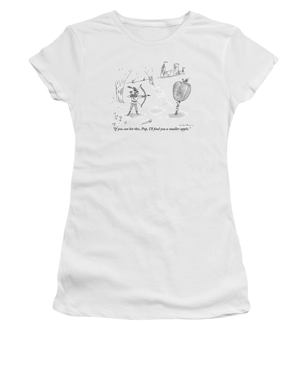 William Tell Women's T-Shirt featuring the drawing A Man With A Bow And Arrow Is Aiming At A Bow by Michael Maslin