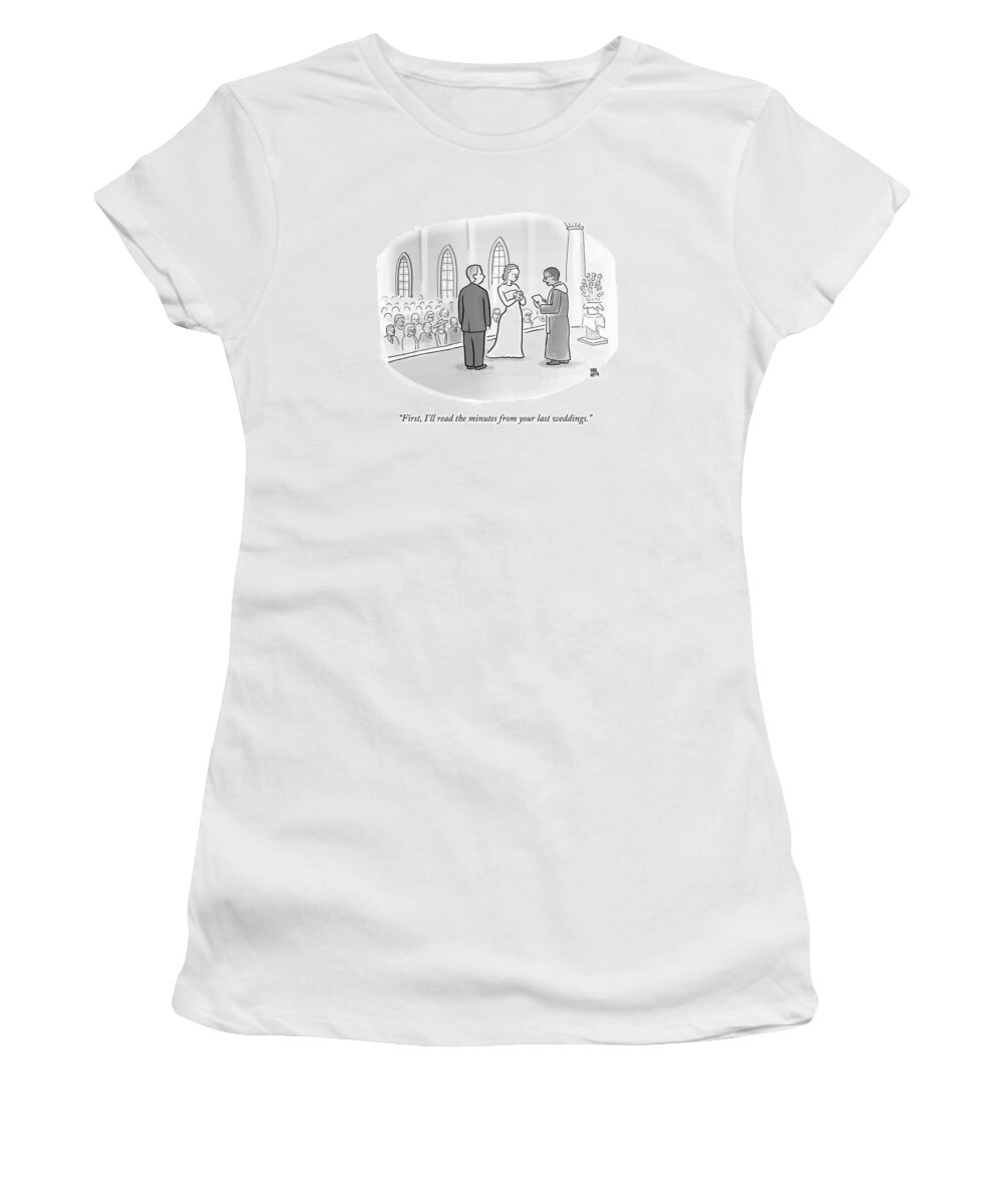 Divorce Women's T-Shirt featuring the drawing A Minister Performing A Wedding Speaks by Paul Noth