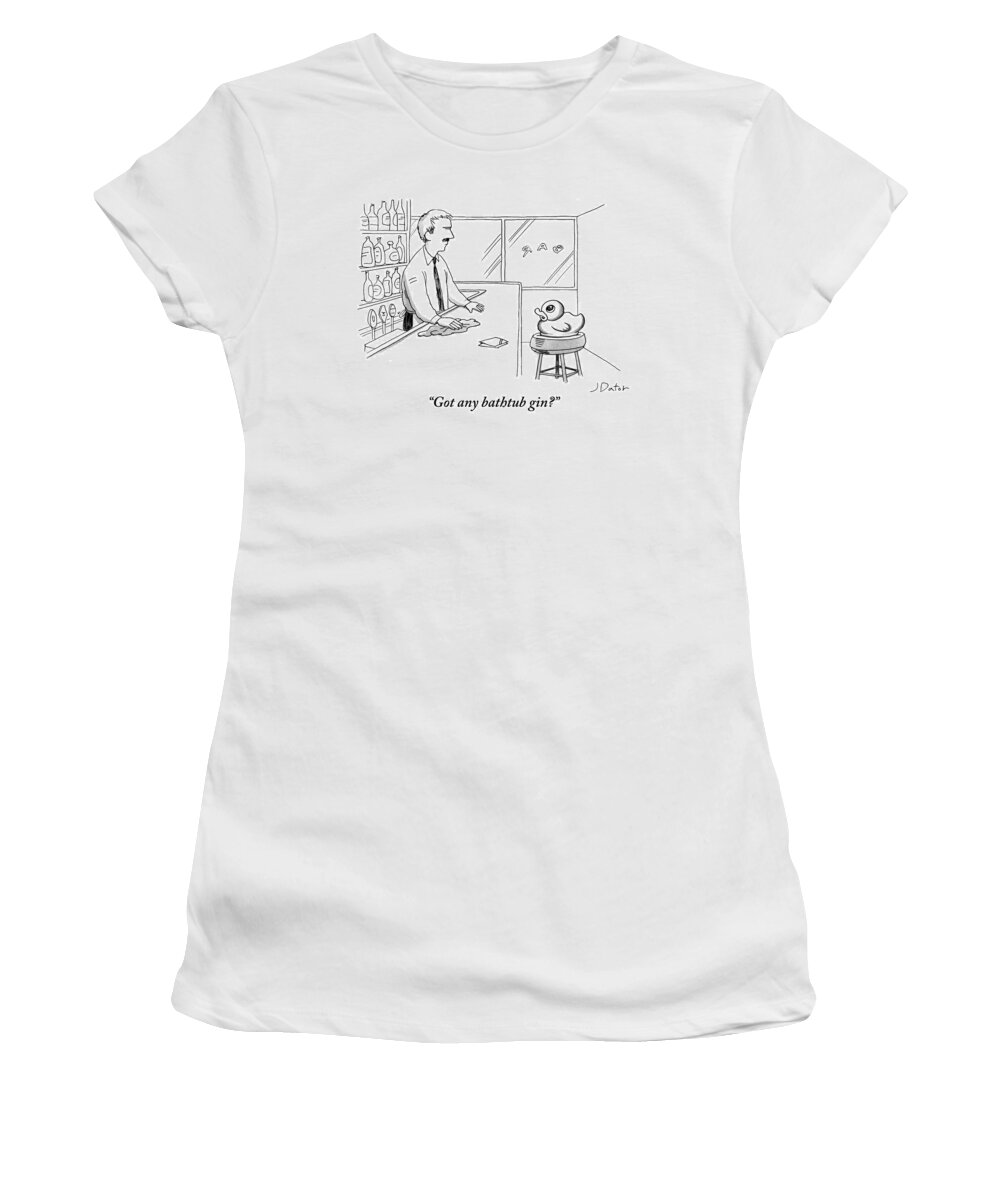 Got Any Bathtub Gin? Women's T-Shirt featuring the drawing A Rubber Duck At A Bar Addresses The Bartender by Joe Dator