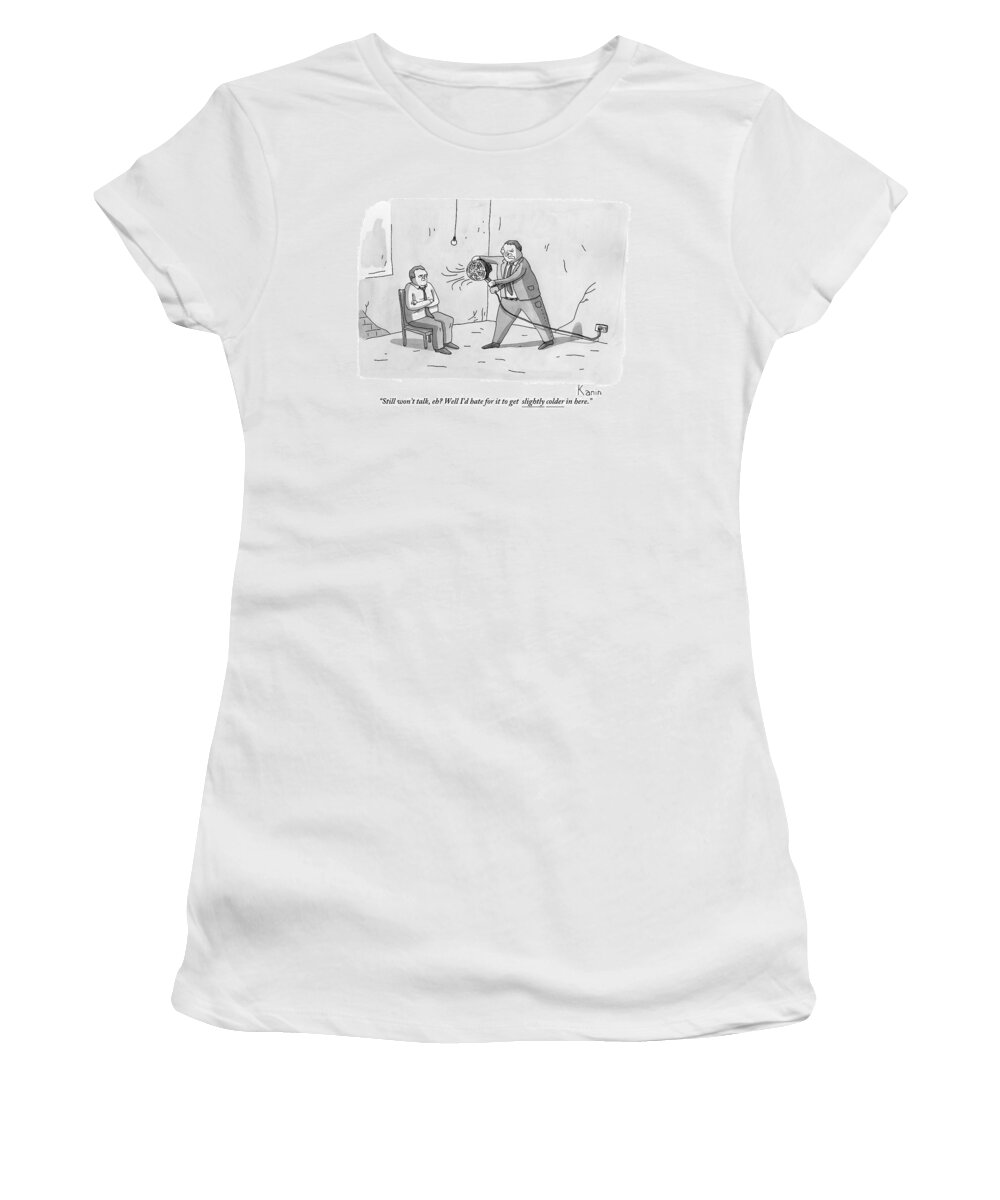 Interrogation Women's T-Shirt featuring the drawing An Interrogation Officer Points A Small Fan by Zachary Kanin