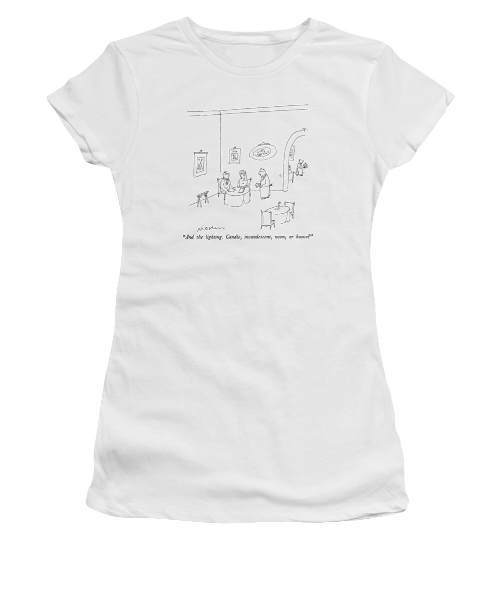 

 Waiter To Couple At Restaurant. 
Restaurants Women's T-Shirt featuring the drawing And The Lighting. Candle by Michael Maslin