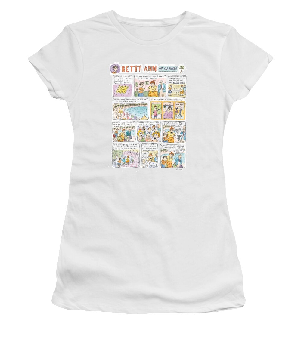 Cannes Film Festival Women's T-Shirt featuring the drawing 'betty Ann In Cannes' by Roz Chast